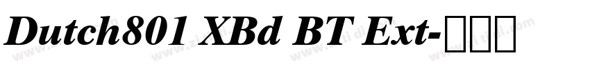 Dutch801 XBd BT Ext字体转换